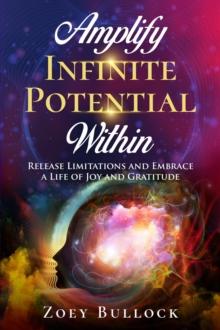 Amplify Infinite Potential Within