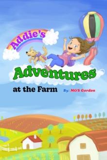 Addie's Adventures at the Farm