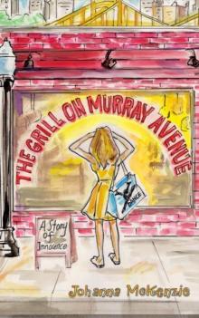 The Grill on Murray Avenue : A Story of Innocence