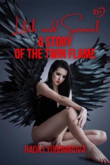 A Story of the Twin Flame : A Dark Romance of Lilith and Samael