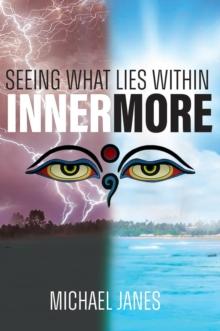 Innermore : Seeing What Lies Within