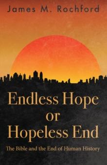 Endless Hope or Hopeless End