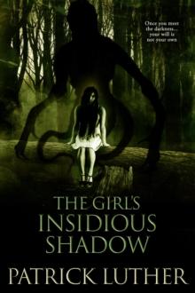 The Girl's Insidious Shadow