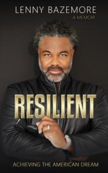 Resilient - Achieving the American Dream