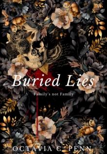 Buried Lies : Family's Not Family