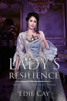 Lady's Resilience : When The Blood Is Up