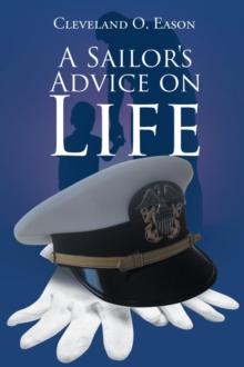 A Sailor's Advice on Life