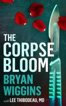 The Corpse Bloom