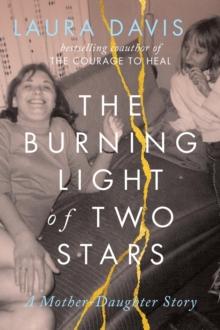 The Burning Light of Two Stars : A Mother-Daughter Story