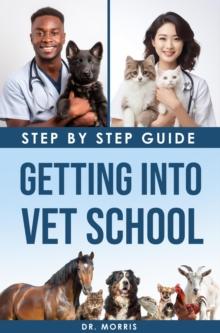 Getting into Vet School