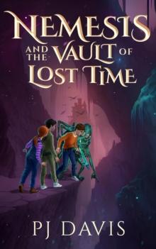 Nemesis and the Vault of Lost Time