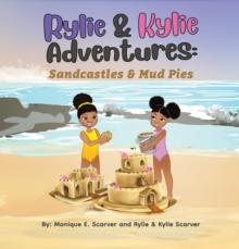 Riley & Kiley Adventures : Sandcastles and Mudpies