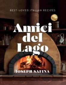 Amici del Lago: Best-Loved Italian Recipes