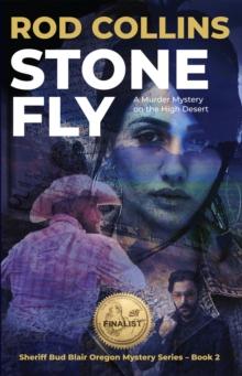 Stone Fly : A Murder Mystery on the High Desert