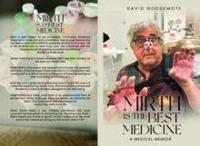 Mirth Is The Best Medicine : A Medical Memoir