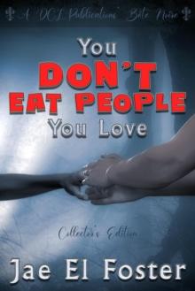 You Don't Eat People You Love