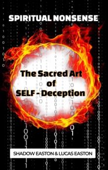 Sacred Art of SELF-Deception