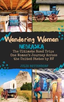 Wandering Woman: Nebraska : Wandering Woman