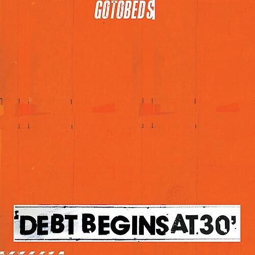 Sub Pop Gotobeds - Debt Begins At 30  [COMPACT DISCS] Explicit USA import