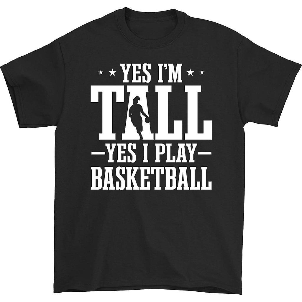 HISHARK Yes i'm tall yes i play basketball t-shirt black L