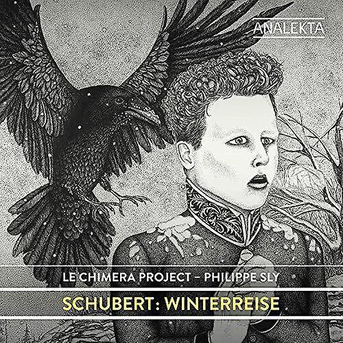 Analekta Schubert / Sly / Chimera Project - Winterreise [COMPACT DISCS] USA Import