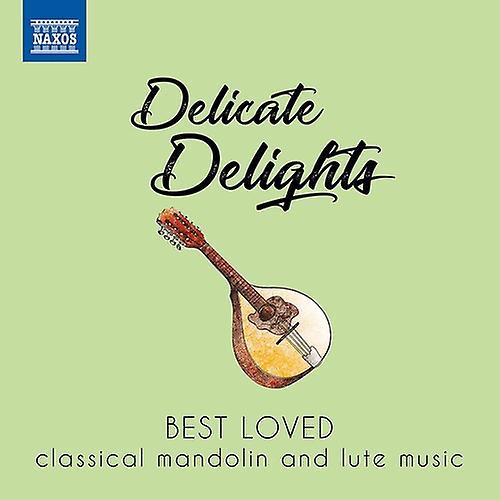 Naxos Various Artists - Delicate Delights - Best Loved Classical Mandolin & Lute Music  [COMPACT DISCS] USA import