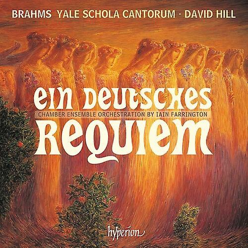 Hyperion Yale Schola Cantorum - Brahms: Ein Deutsches Requiem  [COMPACT DISCS] USA import