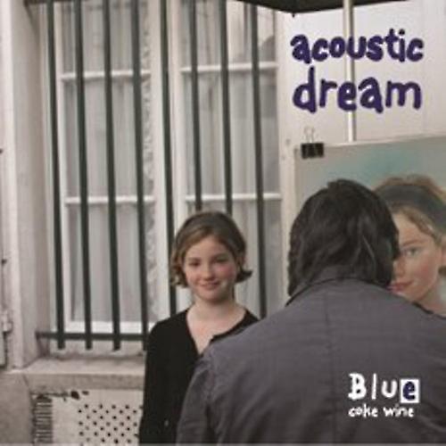 Ais Blue Coke Wine - Acoustic Dream  [COMPACT DISCS] USA import