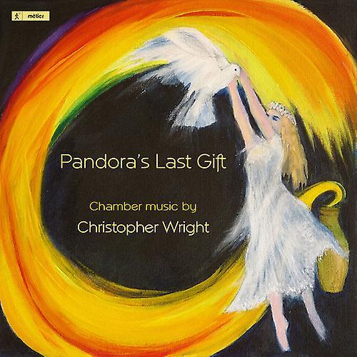 Metier Wright / Hunter / Osborne / Jordan / Atherton - Pandoras Last Gift-Chamber Music By Christopher  [COMPACT DISCS] USA import