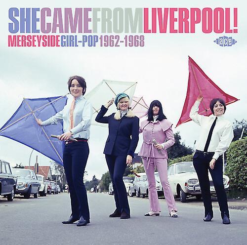 Ace Records Import She Came From Liverpool: Merseyside Girl Pop 62-68 - She Came From Liverpool! Merseyside Girl Pop 1962-1968 / Various  [COMPACT ...