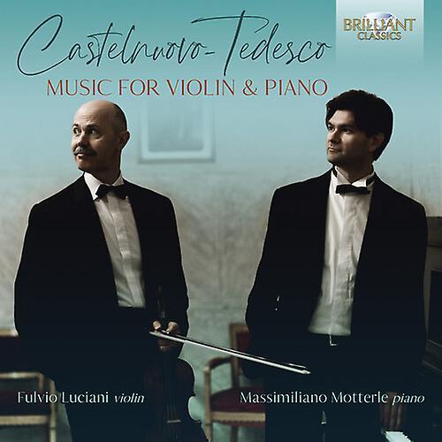 Brilliant Classics Castelnuovo-Tedesco / Luciani / Motterle - Music For Violin & Piano [COMPACT DISCS] USA Import