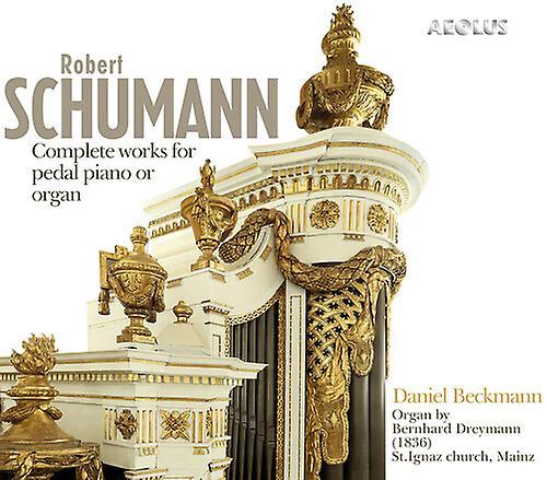 Aeolus Schumann / Beckmann - Works for Pedal Piano or Organ  [SUPER-AUDIO CD] Hybrid SACD USA import