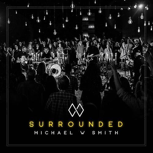 Rocketown Records Michael Smith W - Surrounded [COMPACT DISCS] USA Import