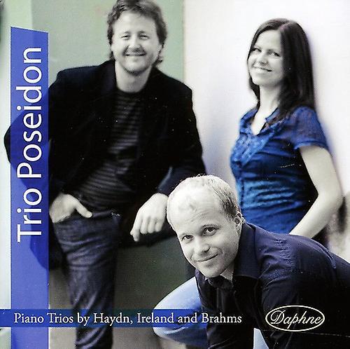 Daphne Records Trio Poseidon - Piano Trios By Haydn Ireland & Brahms  [COMPACT DISCS] USA import