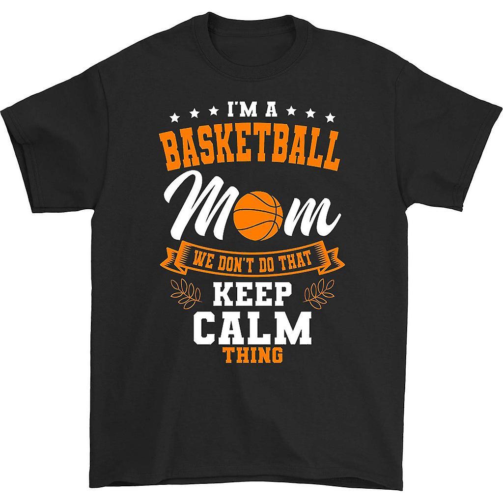 HISHARK I'm a basketball mom we don't do that shirt black XL