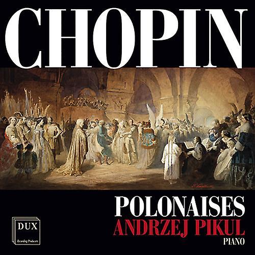 Dux Recording Prod. Chopin / Pikul - Chopin: Polonaises  [COMPACT DISCS] USA import