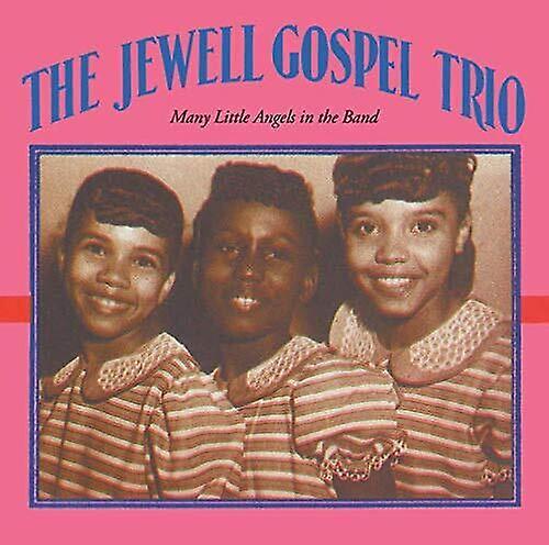 Gospel Friend Jewell Gospel Trio - Many Little Angels In The Band  [COMPACT DISCS] USA import