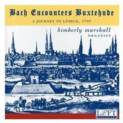 Loft Recordings Kimberly Marshall - Bach Encounters Buxtehude  [COMPACT DISCS] USA import