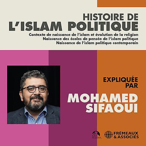 Fremeaux & Assoc. FR Sifaoui - Histoire de L'islam Politique  [COMPACT DISCS] 3 Pack USA import