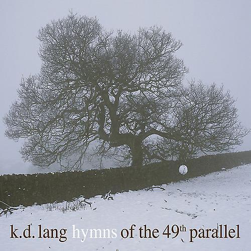 Nonesuch k.d. lang - Hymns Of The 49th Parallel  [VINYL LP] USA import