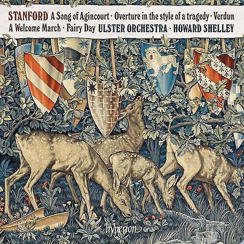 Hyperion Ulster Orchestra / Shelley,Howard - Stanford: A Song Of Agincourt  [COMPACT DISCS] USA import