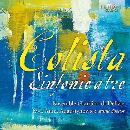 Brilliant Classics Colista / Ensemble Giardino Di Delizie - Sinfonie a Tre  [COMPACT DISCS] USA import