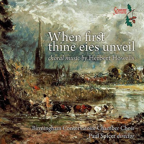 Somm Recordings Howells / Birmingham Conservatoire Chamber Choir - When First Thine Eies Unveil  [COMPACT DISCS] Jewel Case Packaging USA import