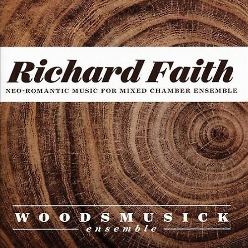 Tantara Records Faith / Woodsmusick Ensemble - Richard Faith: Neo-romantic Works for Mixed Chamber Ensemble  [COMPACT DISCS] USA import