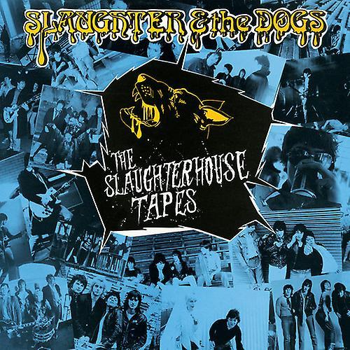 Cleopatra Slaughter & the Dogs - The Slaughterhouse Tapes  [VINYL LP] USA import