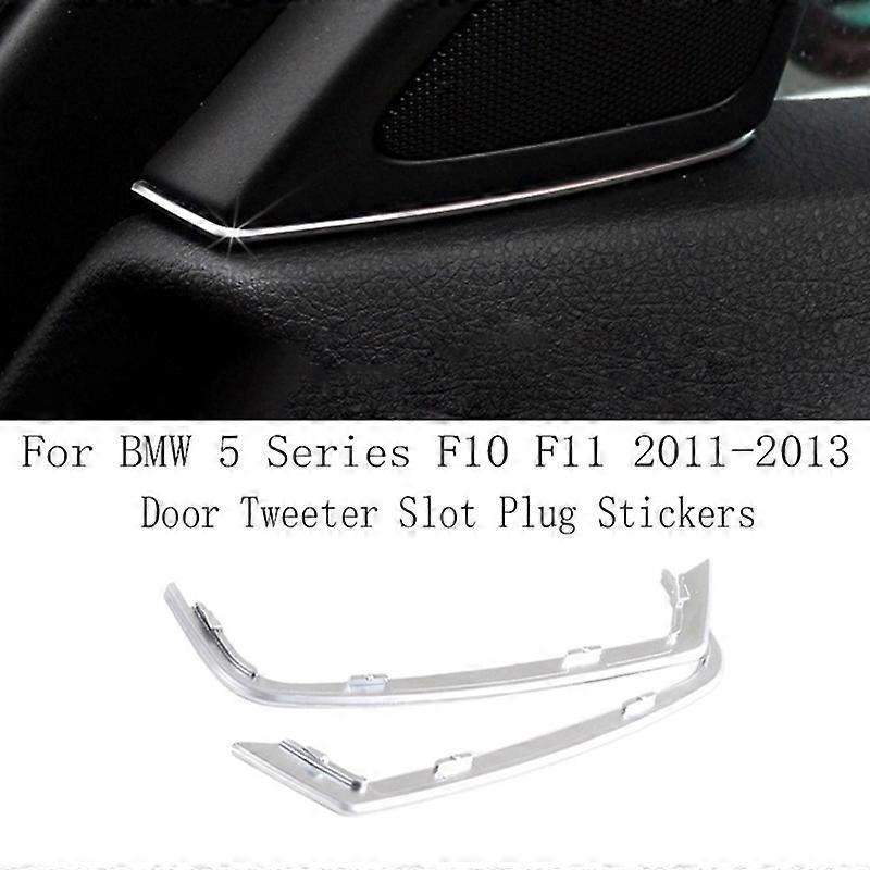 No Brnad 2Pcs Door Tweeter Slot Plug Stickers For BMW 5 Series F10 F11 2011-2013 ABS Chrome Door Speakers Frame Silver 20112013