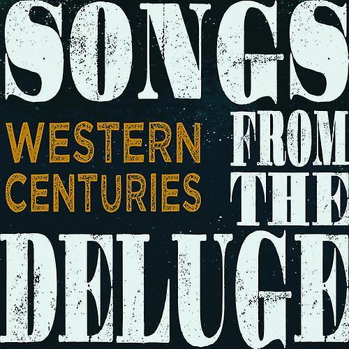 Free Dirt Records Western Centuries - Songs From The Deluge  [COMPACT DISCS] USA import