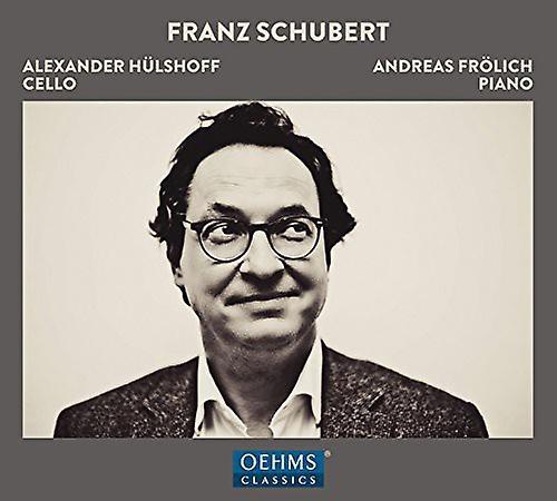 Oehms Schubert / Hulshoff,Alexander / Frolich,Andreas - Works for Cello & Piano  [COMPACT DISCS] USA import