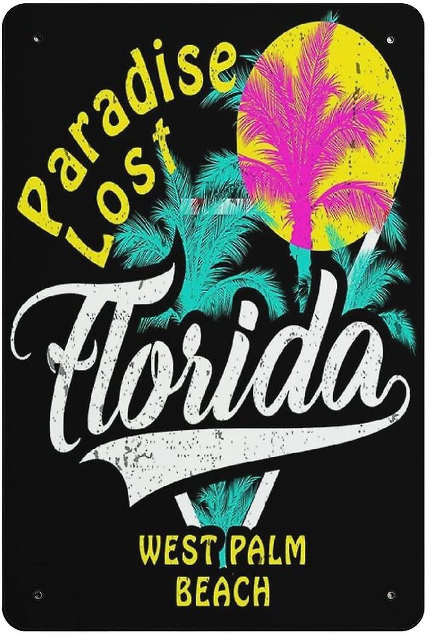 LINCMAN Metal Tin Sign Paradise Lost Florida West Palm Beach Tin Sign Metal Aluminum Sign Vintage Wall Decor Retro Poster For Bars Restaurants Cafe...