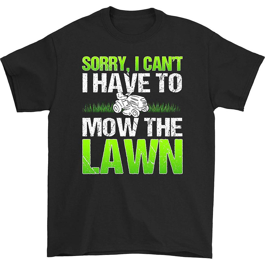 HISHARK Sorry i can't i have to mow the lawn t-shirt black XL